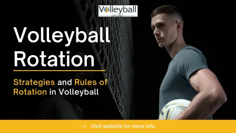 Volleyball Rotation: Strategies and Rules of Rotation in Volleyball